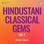 Hindustani Classical Gems Vol-1 - Kaivalya Kumar Song Download